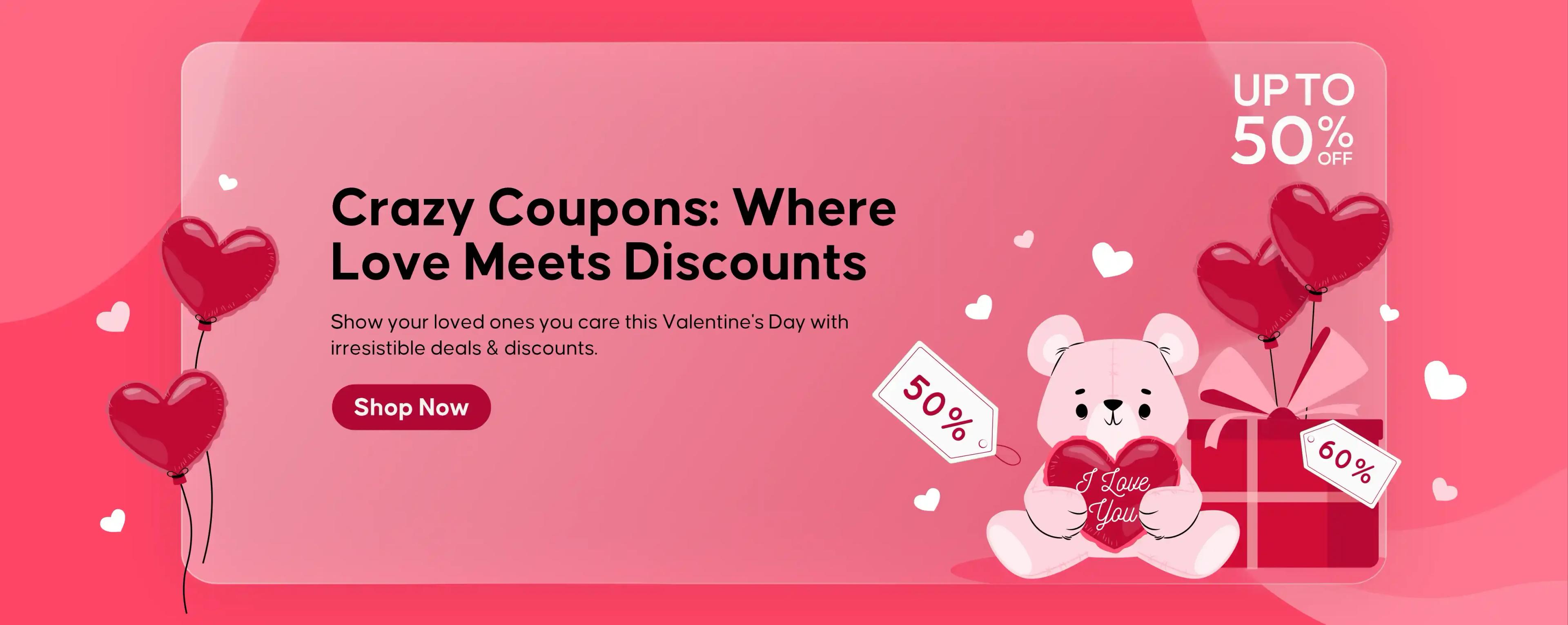 Crazy coupons: where love meets discount, valentine’s day discounts and offers